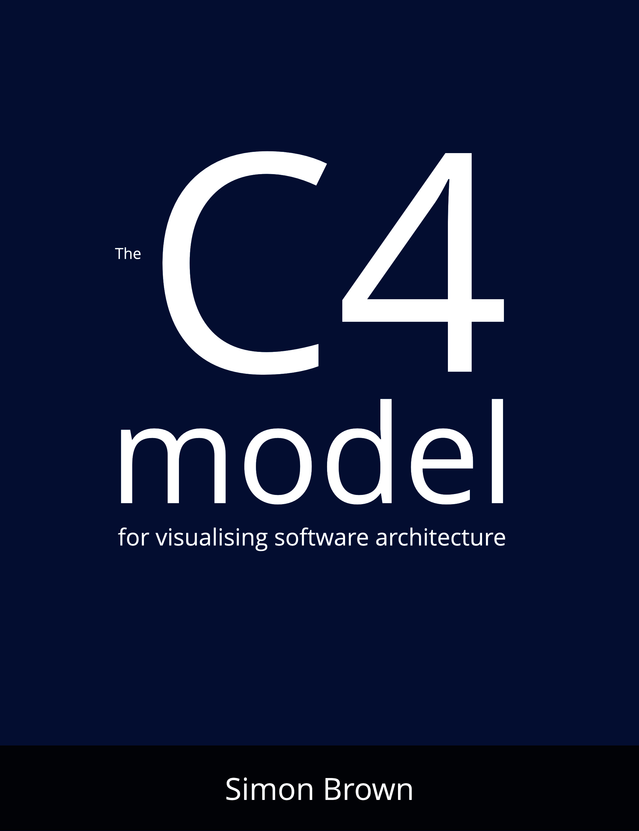 The C4 model for visualising software architecture