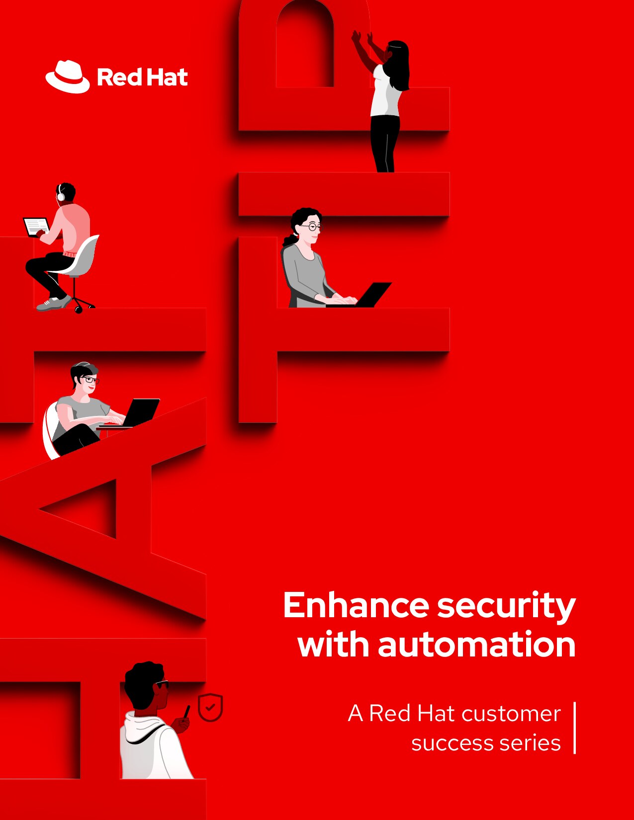 Enhance security with automation: A Red Hat customer success series